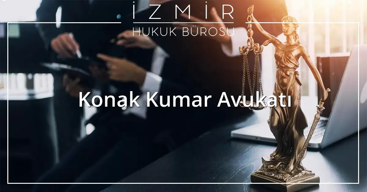 Konak Kumar Avukatı